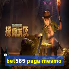 bet585 paga mesmo